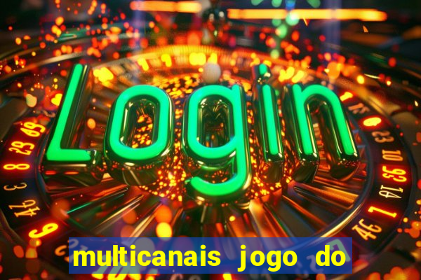 multicanais jogo do flamengo ao vivo